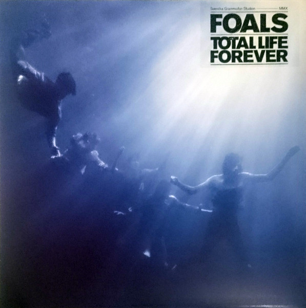 Foals: Total Life Forever (2010)